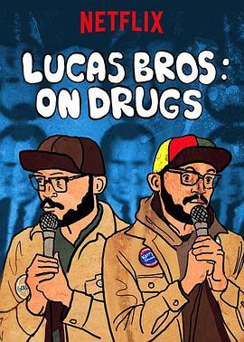 LucasBrothers:OnDrugs