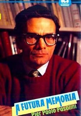 Afuturamemoria:PierPaoloPasolini