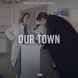 "TheXFiles"Season2,Episode24:OurTown