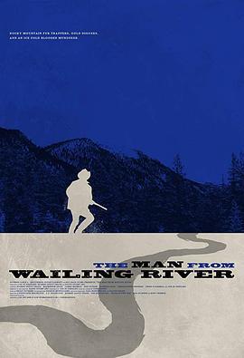 TheManfromWailingRiver