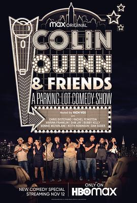 ColinQuinn&Friends:AParkingLotComedyShow