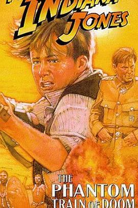 TheAdventuresofYoungIndianaJones:ThePhantomTrainofDoom