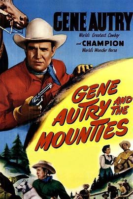 GeneAutryandTheMounties