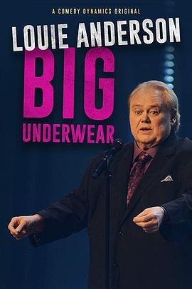 LouieAnderson:BigUnderwear