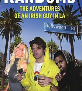 RanDumb:TheAdventuresofanIrishGuyinLA