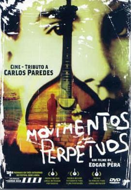 MovimentosPerpétuos:Cine-TributoaCarlosParedes