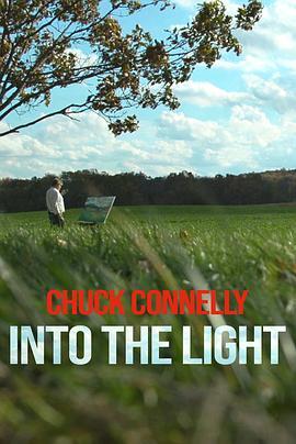 ChuckConnelly:IntotheLight