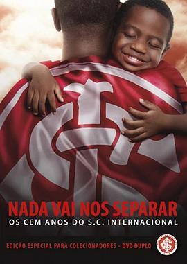 Nadavainosseparar-OsCemAnosdoS.C.Internacional