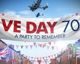 VEDay70:APartytoRemember