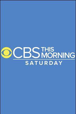 CBSThisMorning:Saturday