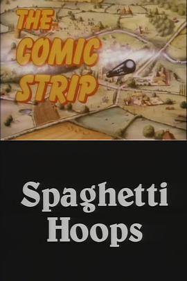 TheComicStripPresents:SpaghettiHoops